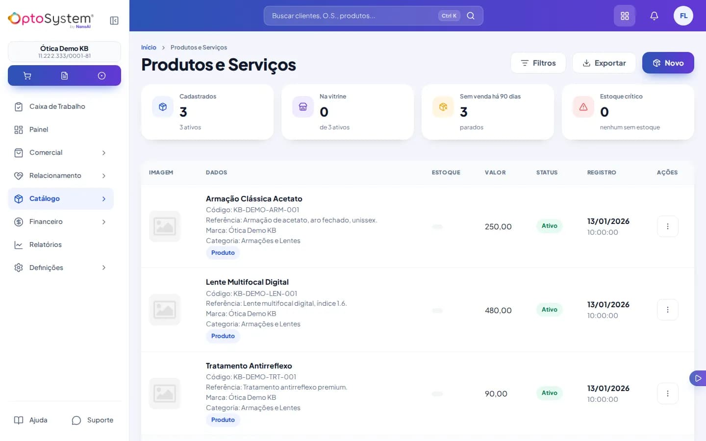 Lista de produtos e serviços com os indicadores no topo e armação – lente e tratamento cadastrados com seus preços