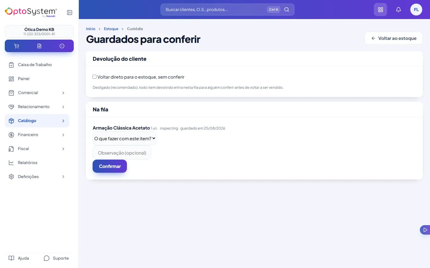 Tela Guardados para conferir com a opção de devolução do cliente e um item na fila com a escolha do destino e o botão Confirmar